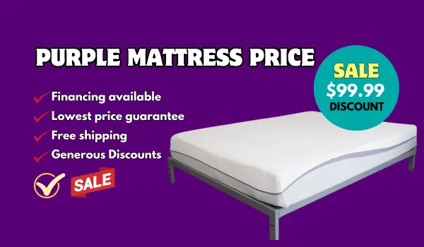 Purple mattress price advertisement showing a sale price with a discount and various offers including financing, lowest price guarantee, free shipping, and generous discounts.